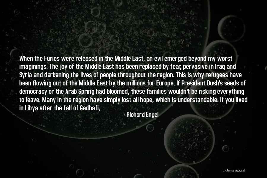 Democracy In The Middle East Quotes By Richard Engel Democracy In The Middle East Quotes By Richard Engel