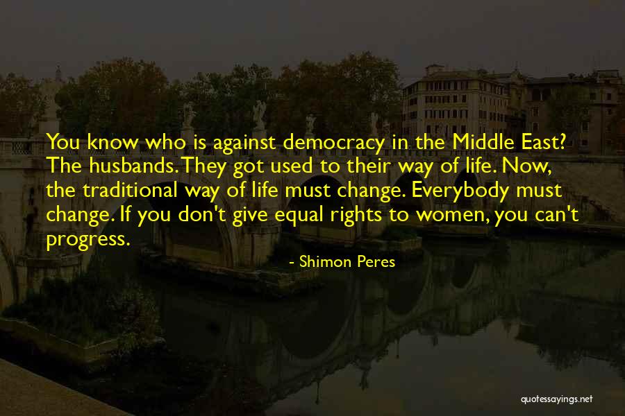 Democracy In The Middle East Quotes By Shimon Peres Democracy In The Middle East Quotes By Shimon Peres