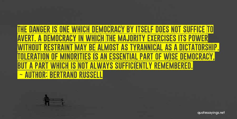 Democracy Minorities Quotes By Bertrand Russell