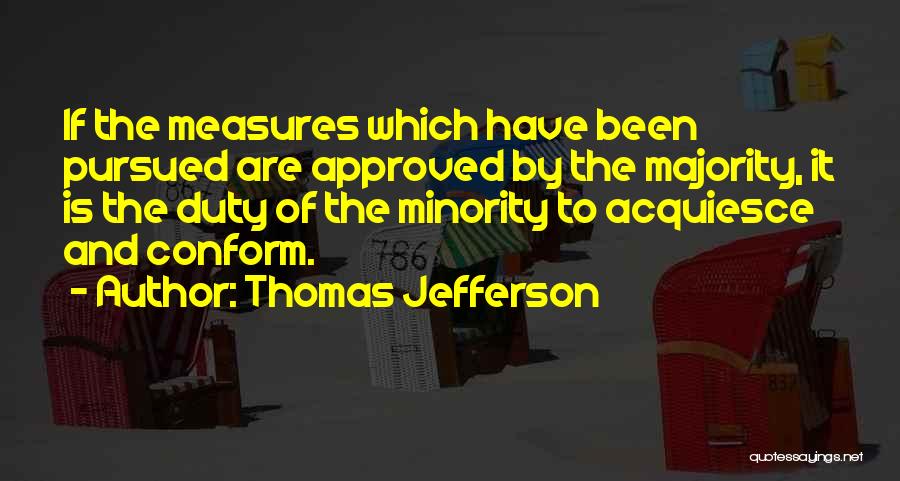 Democracy Minorities Quotes By Thomas Jefferson