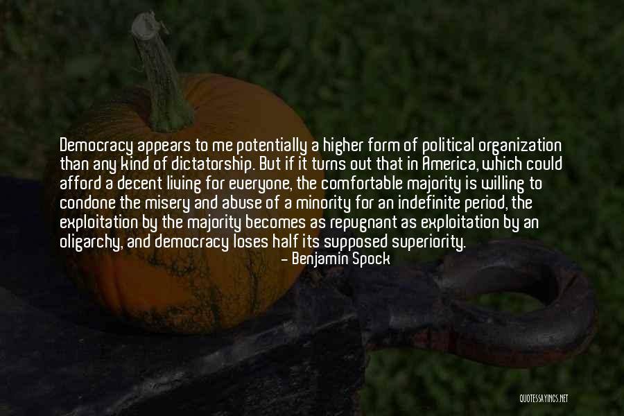 Democracy Minority Quotes By Benjamin Spock Democracy Minority Quotes By Benjamin Spock