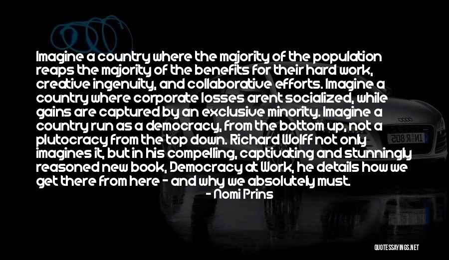 Democracy Minority Quotes By Nomi Prins Democracy Minority Quotes By Nomi Prins