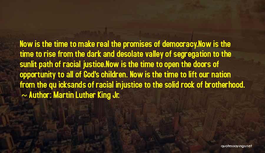 Democracy Now Quotes By Martin Luther King Jr.