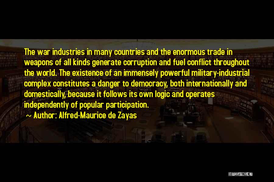 Democracy Participation Quotes By Alfred-Maurice De Zayas