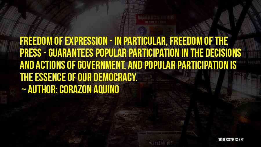 Democracy Participation Quotes By Corazon Aquino