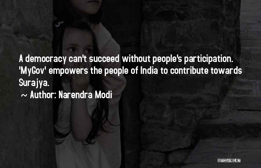 Democracy Participation Quotes By Narendra Modi