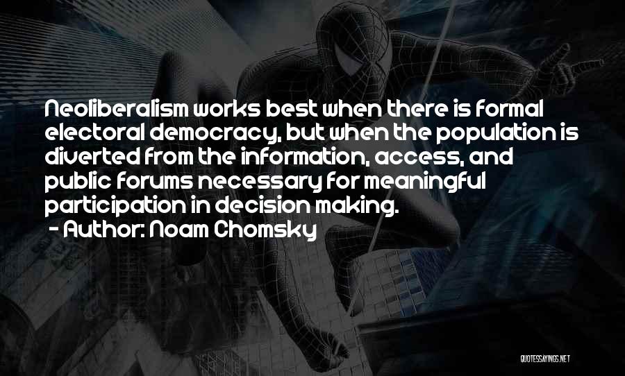 Democracy Participation Quotes By Noam Chomsky