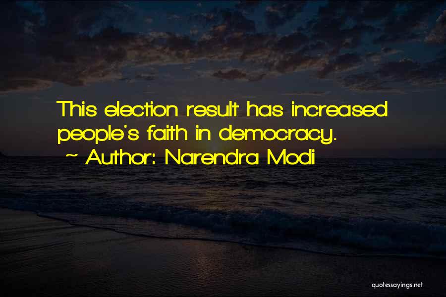 Democracy Quotes By Narendra Modi