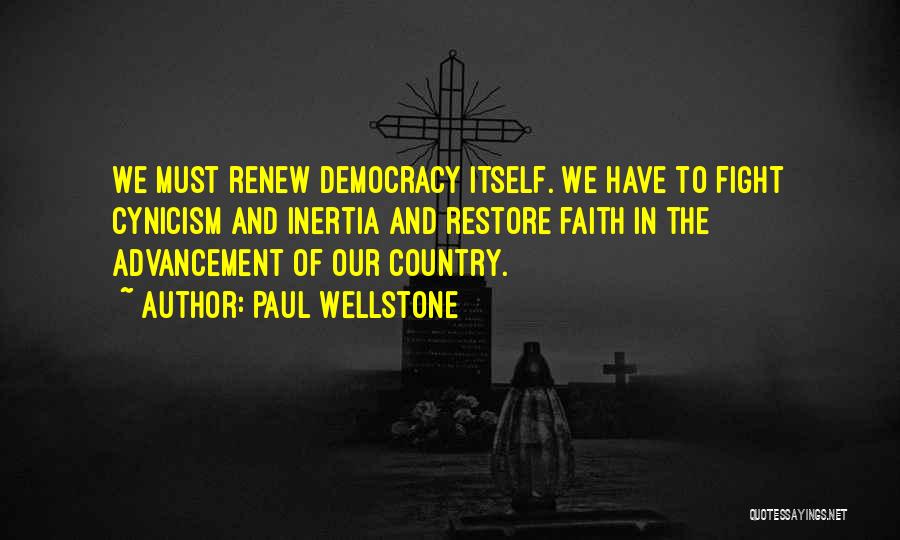 Democracy Quotes By Paul Wellstone