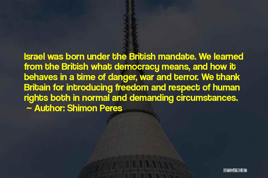 Democracy Quotes By Shimon Peres