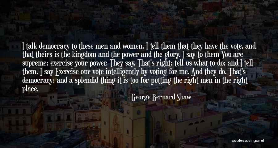 Democracy Voting Quotes By George Bernard Shaw Democracy Voting Quotes By George Bernard Shaw