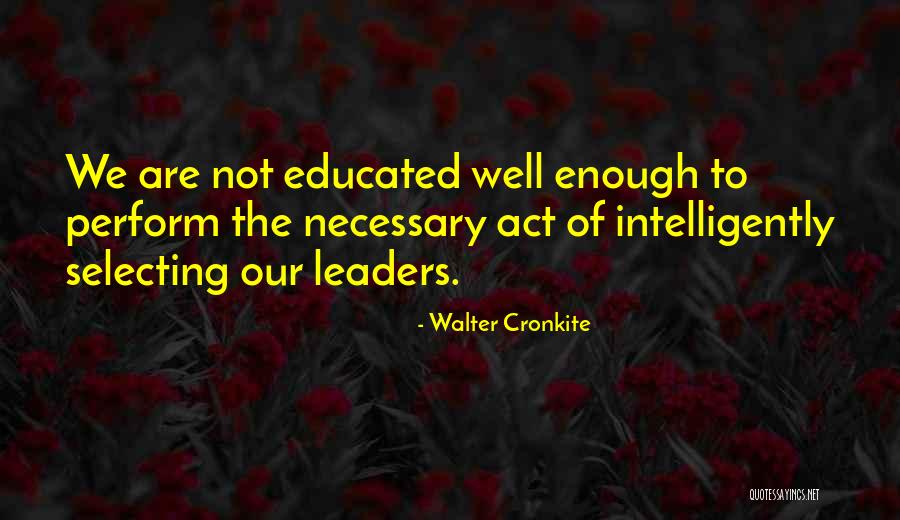 Democracy Voting Quotes By Walter Cronkite Democracy Voting Quotes By Walter Cronkite