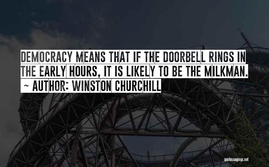 Democracy Winston Churchill Quotes By Winston Churchill