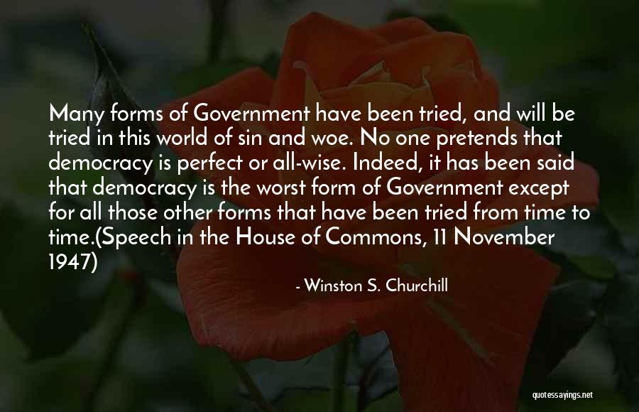 Democracy Winston Churchill Quotes By Winston S. Churchill