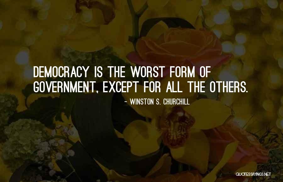 Democracy Winston Churchill Quotes By Winston S. Churchill