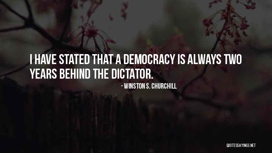 Democracy Winston Churchill Quotes By Winston S. Churchill