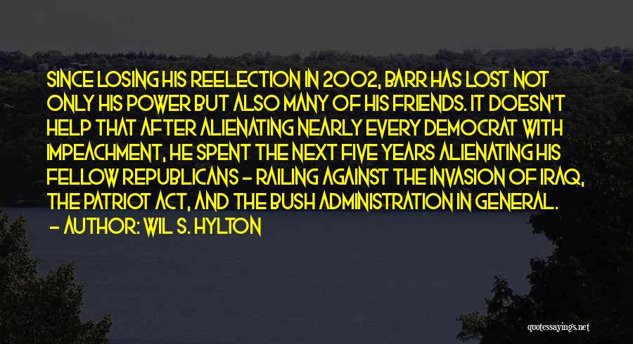 Democrat Iraq Quotes By Wil S. Hylton