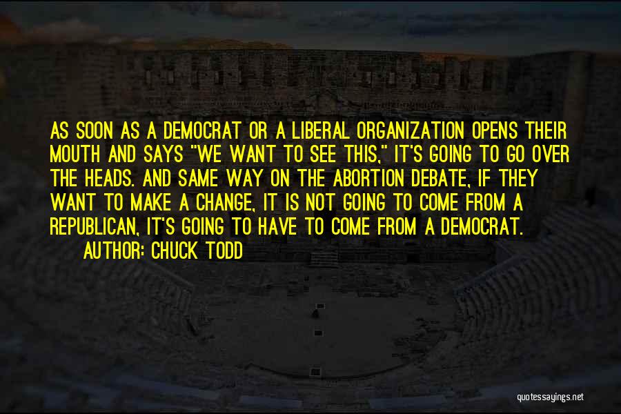 Democrat Versus Republican Quotes By Chuck Todd