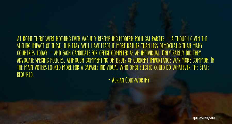 Democratic Candidate Quotes By Adrian Goldsworthy Democratic Candidate Quotes By Adrian Goldsworthy