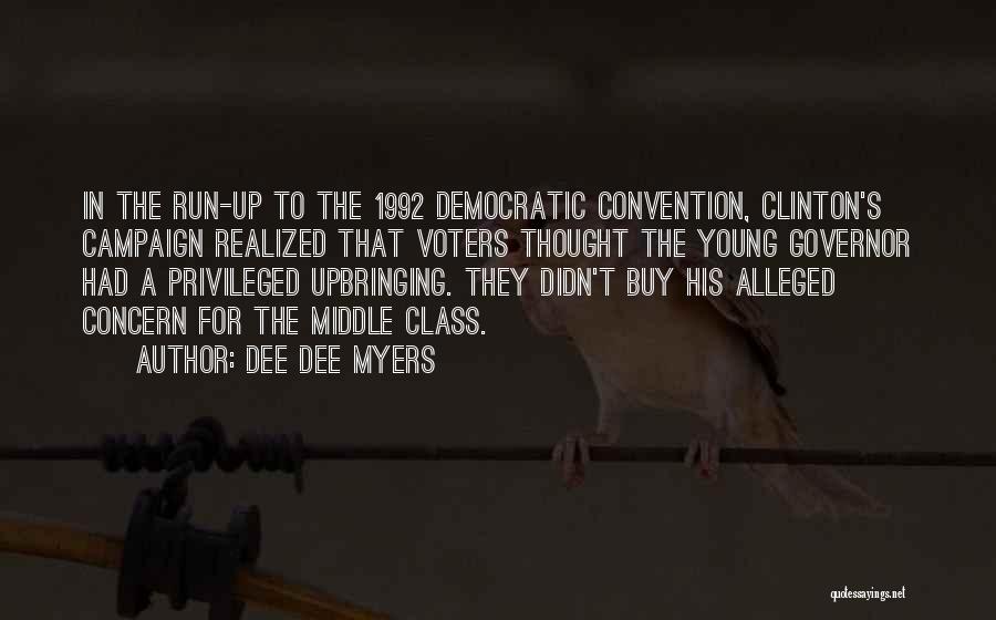 Democratic Convention Quotes By Dee Dee Myers