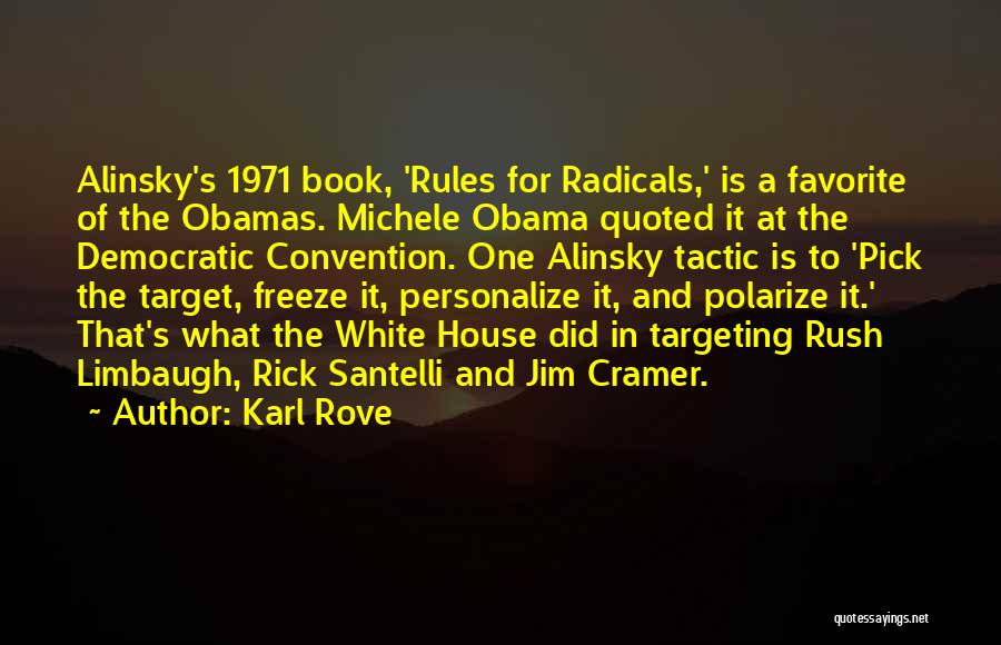 Democratic Convention Quotes By Karl Rove