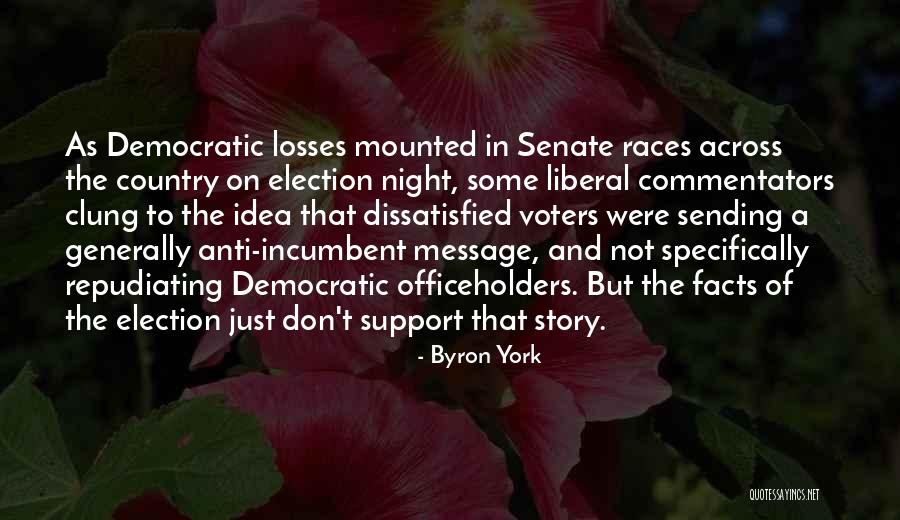 Democratic Country Quotes By Byron York Democratic Country Quotes By Byron York