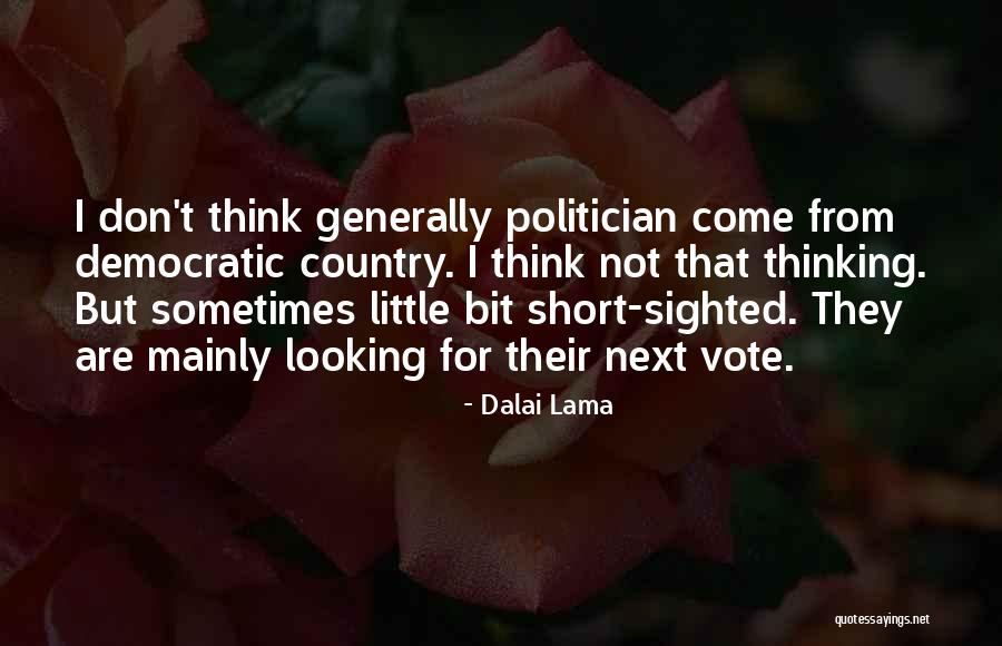 Democratic Country Quotes By Dalai Lama Democratic Country Quotes By Dalai Lama