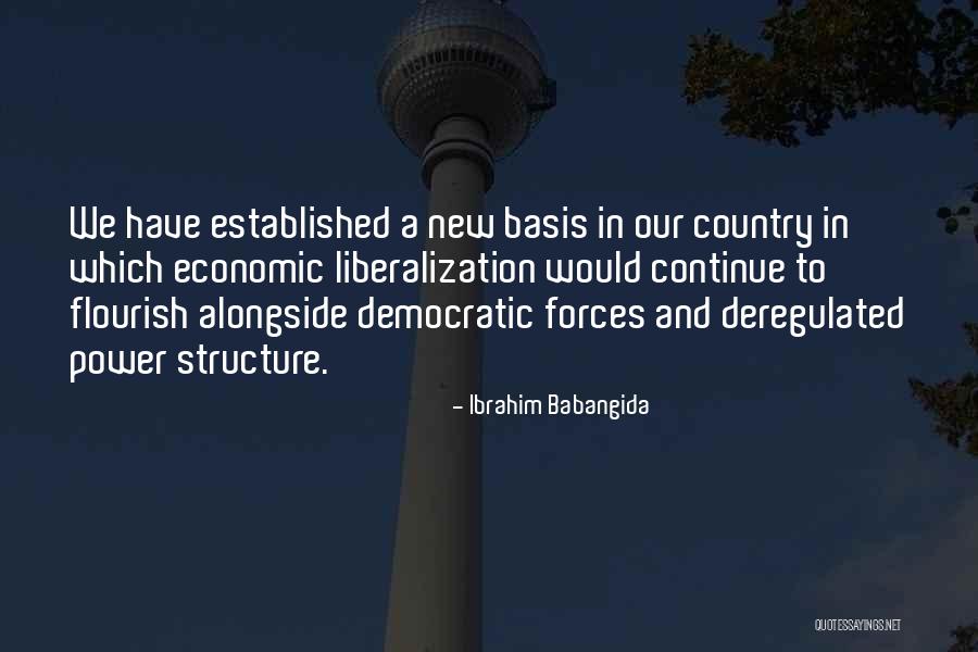 Democratic Country Quotes By Ibrahim Babangida Democratic Country Quotes By Ibrahim Babangida