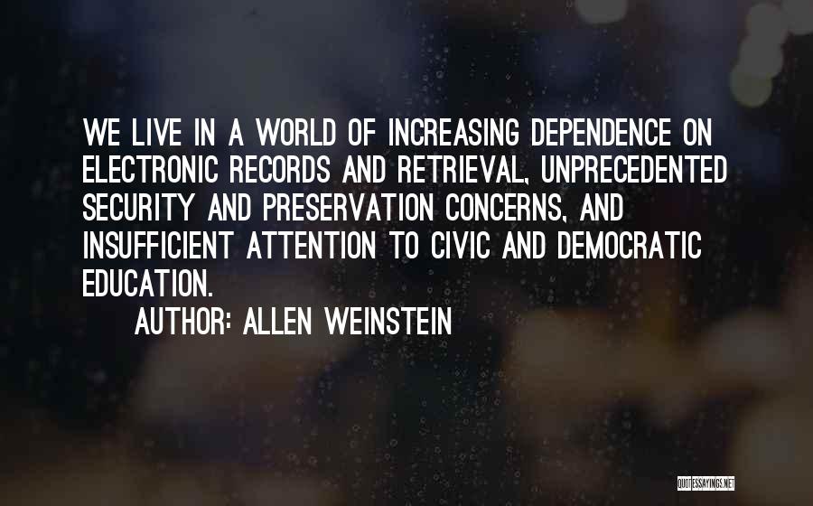 Democratic Education Quotes By Allen Weinstein