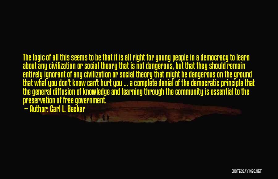 Democratic Education Quotes By Carl L. Becker