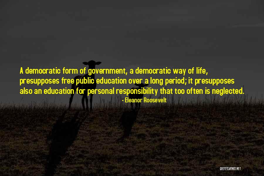 Democratic Education Quotes By Eleanor Roosevelt