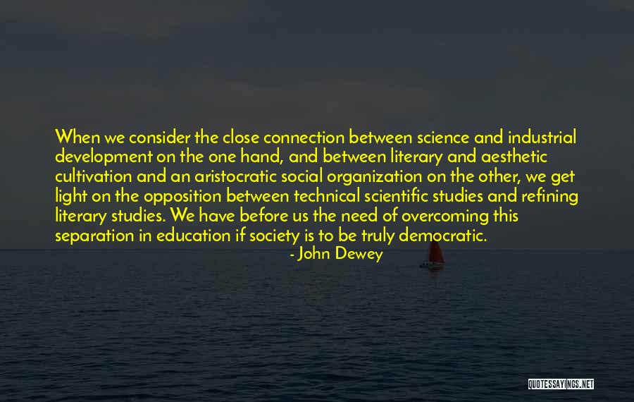 Democratic Education Quotes By John Dewey