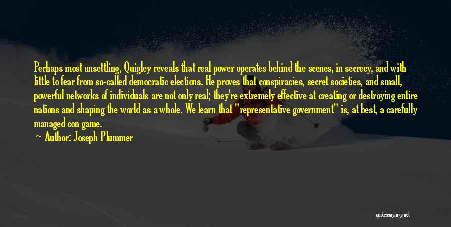 Democratic Elections Quotes By Joseph Plummer