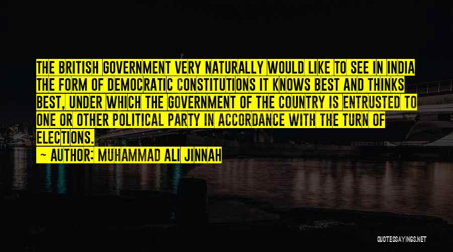 Democratic Elections Quotes By Muhammad Ali Jinnah