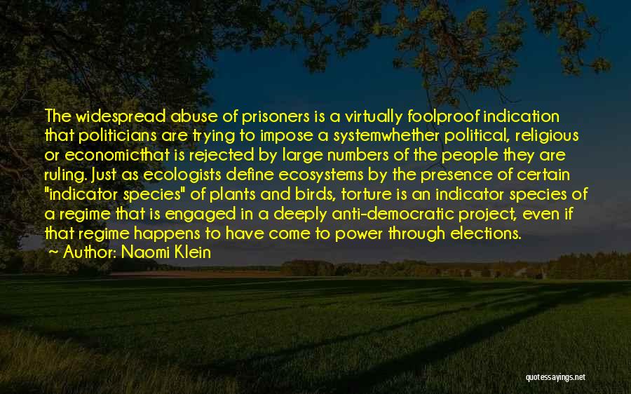Democratic Elections Quotes By Naomi Klein