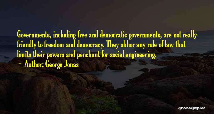 Democratic Freedom Quotes By George Jonas