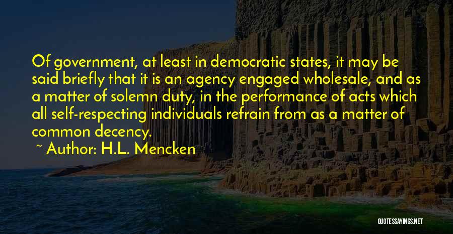 Democratic Freedom Quotes By H.L. Mencken