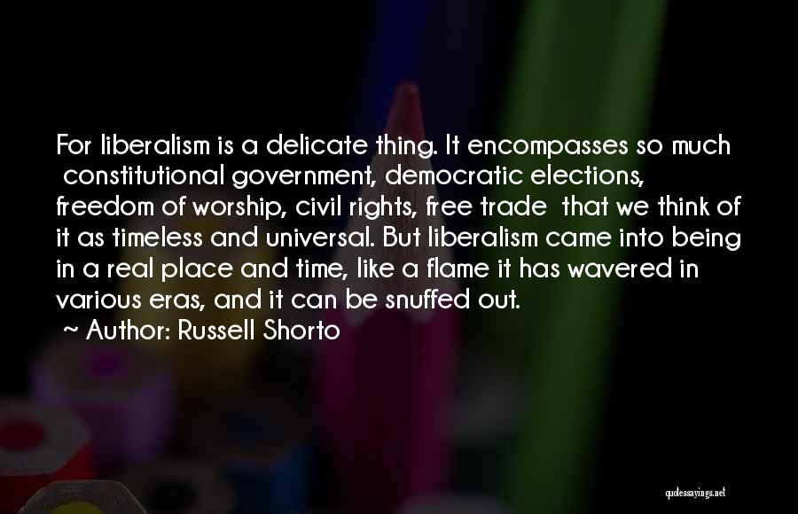 Democratic Freedom Quotes By Russell Shorto