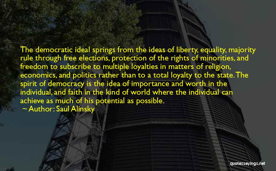 Democratic Freedom Quotes By Saul Alinsky