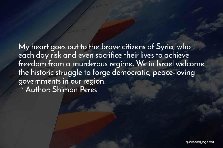 Democratic Freedom Quotes By Shimon Peres