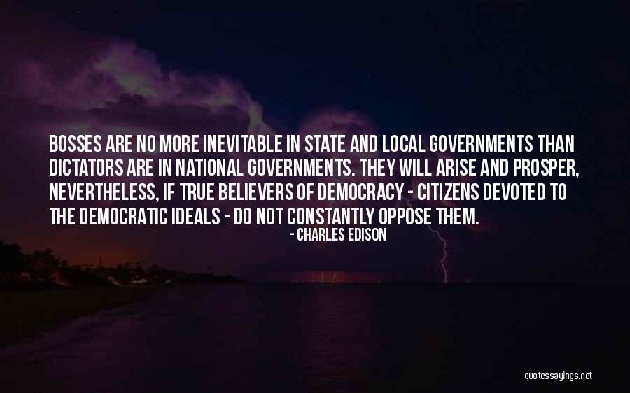 Democratic Ideals Quotes By Charles Edison