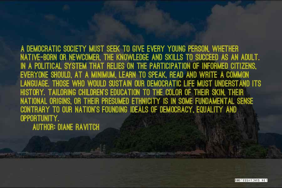 Democratic Ideals Quotes By Diane Ravitch