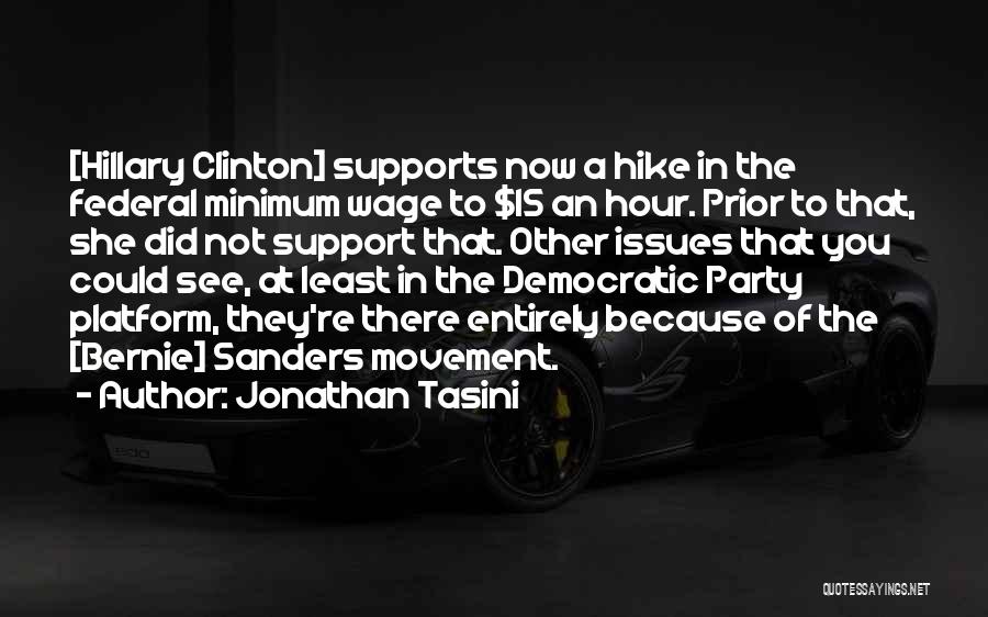 Democratic Platform Quotes By Jonathan Tasini
