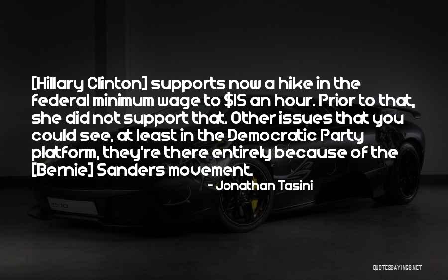 Democratic Platform Quotes By Jonathan Tasini