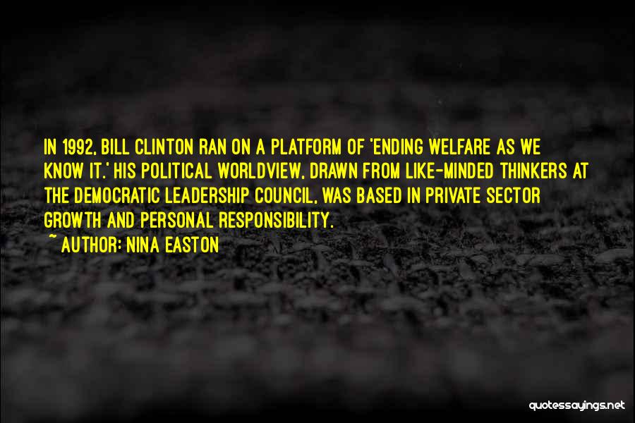 Democratic Platform Quotes By Nina Easton