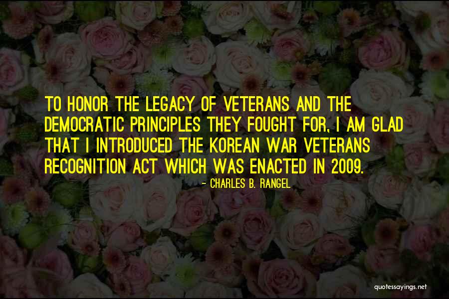 Democratic Principles Quotes By Charles B. Rangel Democratic Principles Quotes By Charles B. Rangel