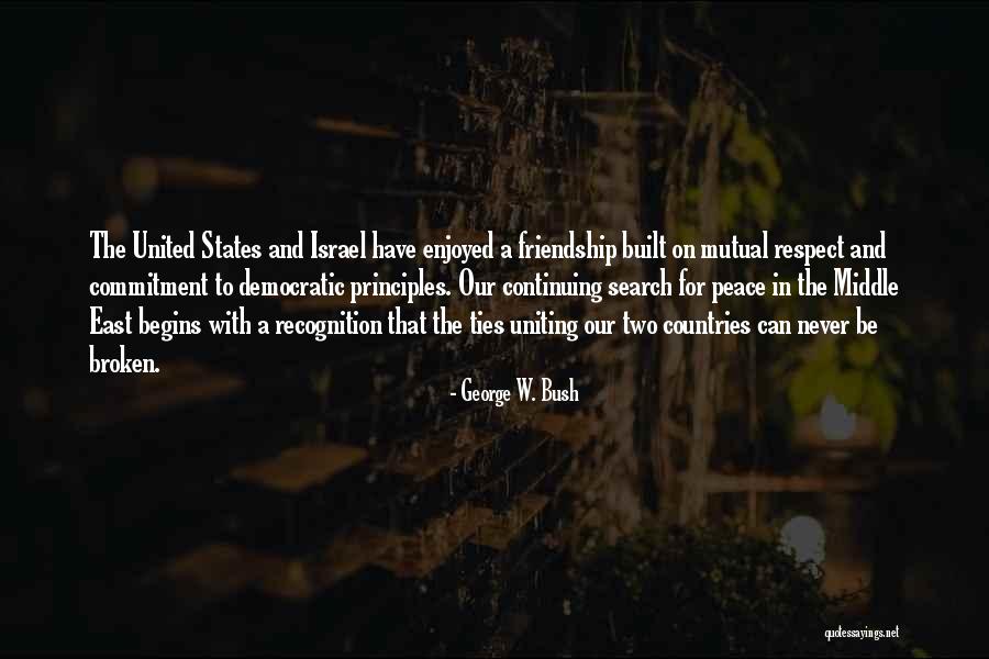 Democratic Principles Quotes By George W. Bush Democratic Principles Quotes By George W. Bush