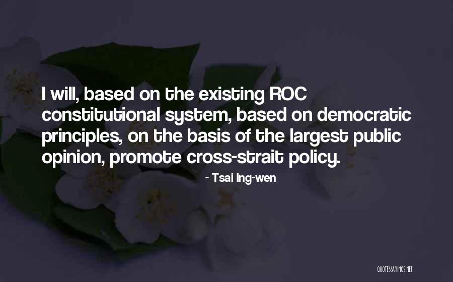 Democratic Principles Quotes By Tsai Ing-wen Democratic Principles Quotes By Tsai Ing-wen