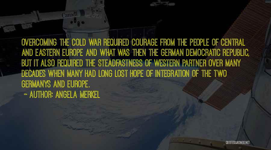Democratic Republic Quotes By Angela Merkel