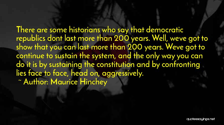 Democratic Republic Quotes By Maurice Hinchey